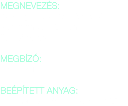 MEGNEVEZÉS: Karcag Kincse Művészeti és Konferencia Központ (Sámándob) MEGBÍZÓ: Zeron Zrt. BEÉPÍTETT ANYAG: Laminált padló, tekercses PVC 