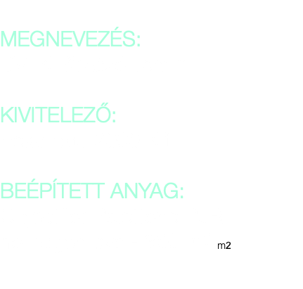  MEGNEVEZÉS: DVTK Birkózó Terem KIVITELEZŐ: Peka Bau 2000 Kft. BEÉPÍTETT ANYAG: Objectflor Palettone PuR homogén pvc - 360 m2 m2 