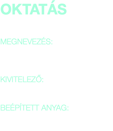 OKTATÁS MEGNEVEZÉS: Miskolci Egyetem Konferencia terem KIVITELEZŐ: Peka Bau 2000 Kft. BEÉPÍTETT ANYAG: Edel Breze padlószőnyeg, Grabo Plankit 185m2