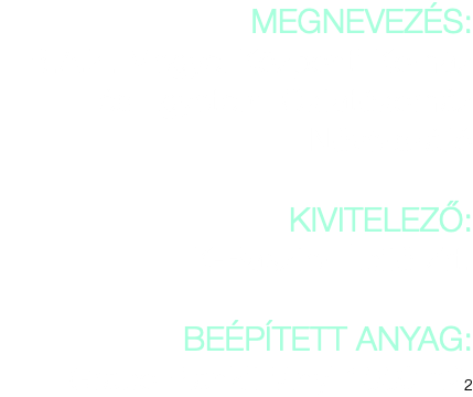 MEGNEVEZÉS: B.A.Z. Megyei Központi Korház és Egyetemi Oktatókorház Nővérszálló KIVITELEZŐ: FK-Raszter Építő Zrt. BEÉPÍTETT ANYAG: Grabo Plankit Vinyl 1000m22 