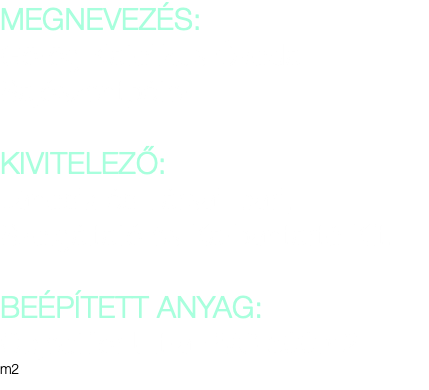 MEGNEVEZÉS: Görög Katolikus Óvoda Sajószentpéter KIVITELEZŐ: Jánosik és Társai Ipari, Szolgáltató és Karbantartó Kft. BEÉPÍTETT ANYAG: Objectflor Ultra PVC 500m2 m2 